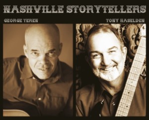 Nashville Storytellers Tony Haselden and George Teren