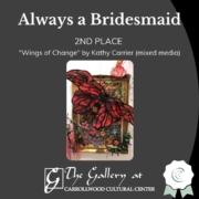 May 2022 - Always a Bridesmaid - 2nd Place