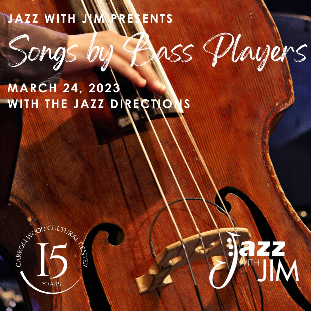 2023 March Jazz with Jim event graphic with a close-up of a bass instrument