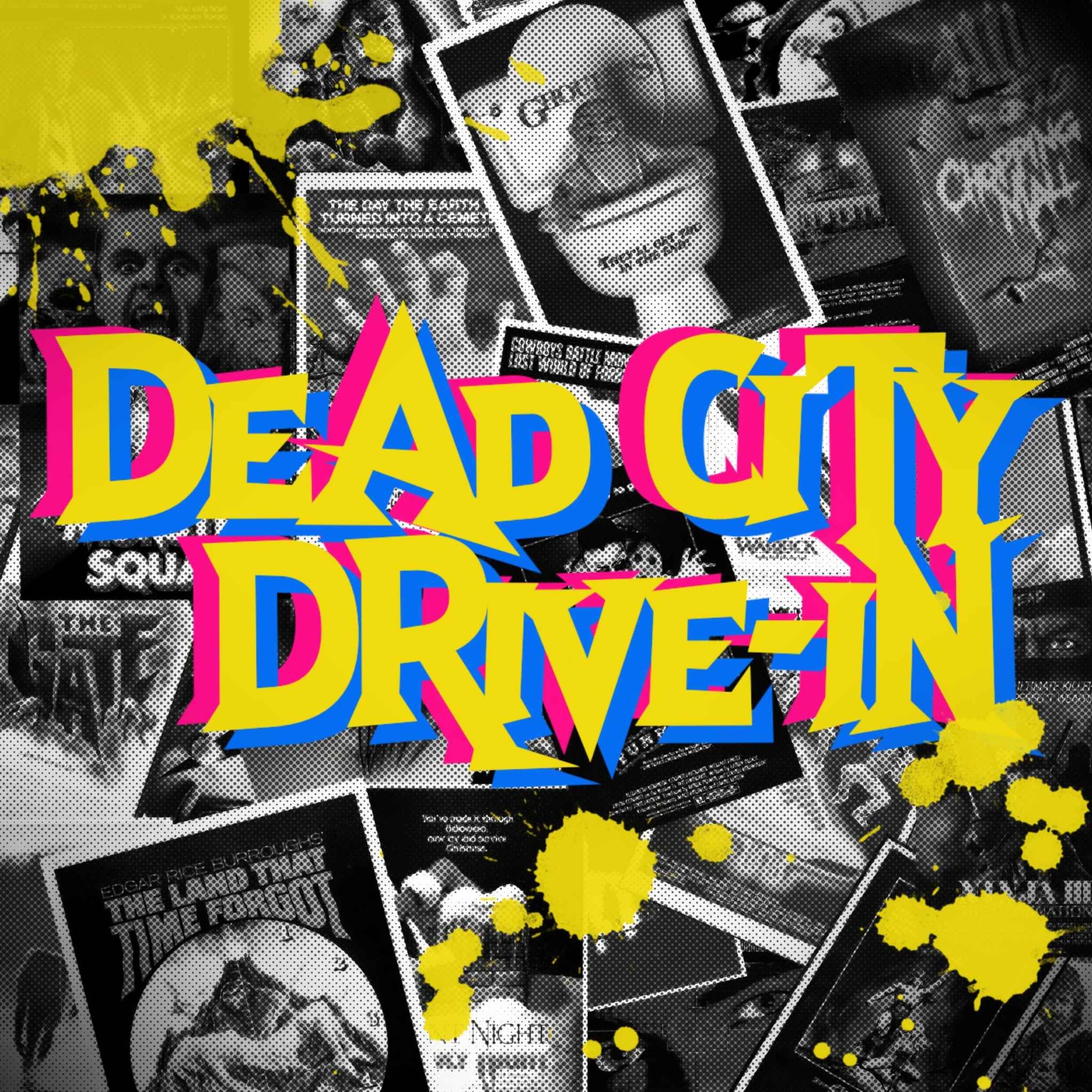 Dead City Drive-In graphic