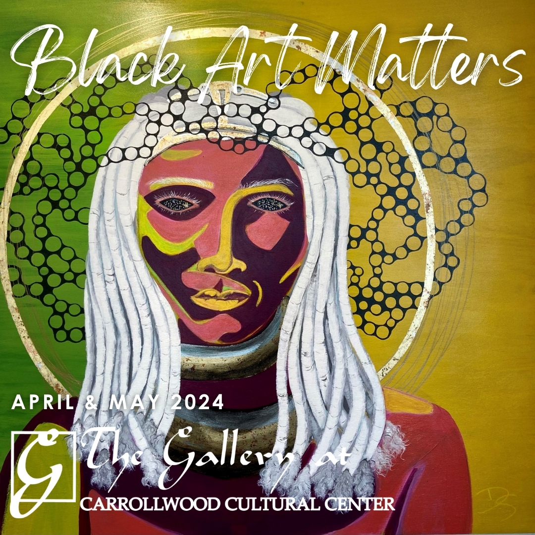 2024 Black Art Matters featuring image by Dionne Demettasphere Seevers