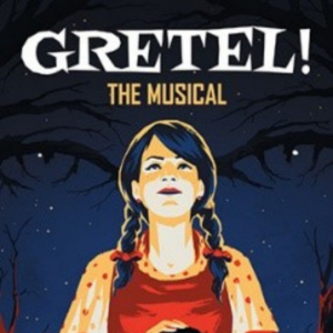2024 Gretel the Musical Summer Intensive Graphic