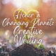 Honor a Changing Planet - Creative Writing