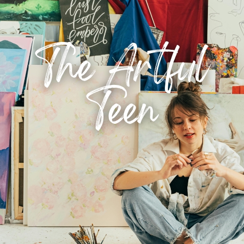 The Artful Teen