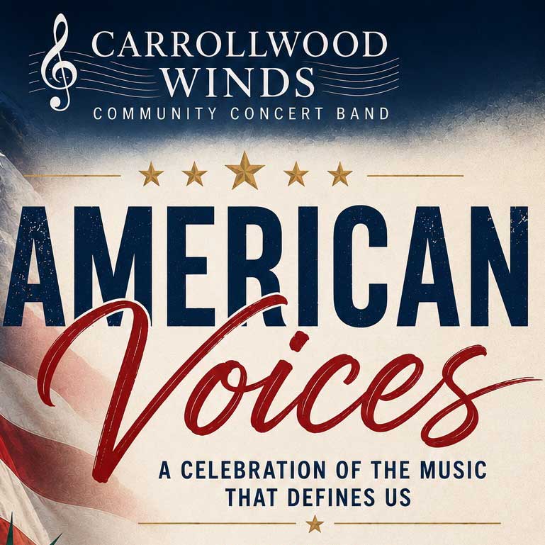 June 2026 Carrollwood Winds Concert - American Voices event graphic