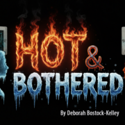 Hot & Bothered by Deb Kelley